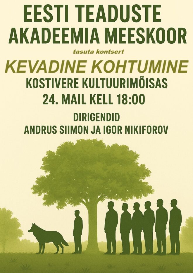 Eesti Teaduste Akadeemia Meeskoori kontsert “Kevadine kohtumine”