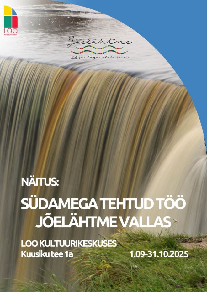 NÄITUS “Südamega tehtud töö Jõelähtme vallas”
