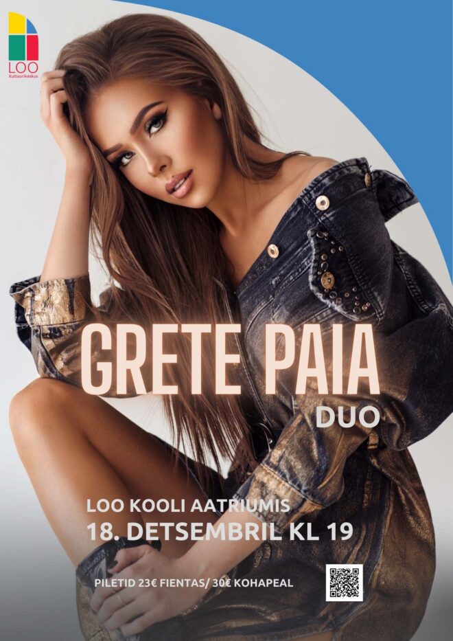 GRETE PAIA DUO LOO KOOLI AATRIUMIS
