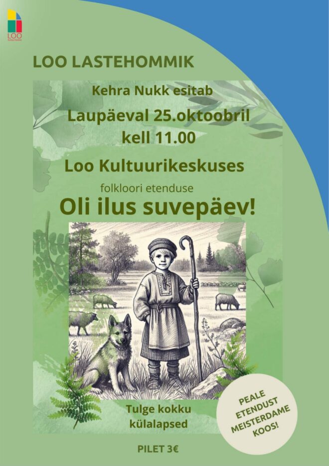 LASTEETENDUS “OLI ILUS SUVEPÄEV!” – Loo LASTEHOMMIK