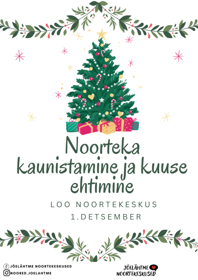 Noorteka kaunistamine ja kuuse ehtimine