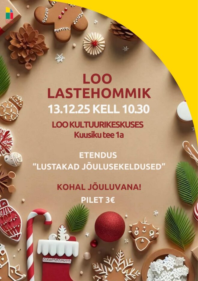 LOO LASTEHOMMIK ETENDUS “Lustakad jõulusekeldused”
