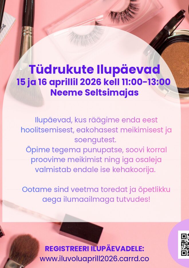 Tüdrukute ilupäevad Neeme seltsidemajas