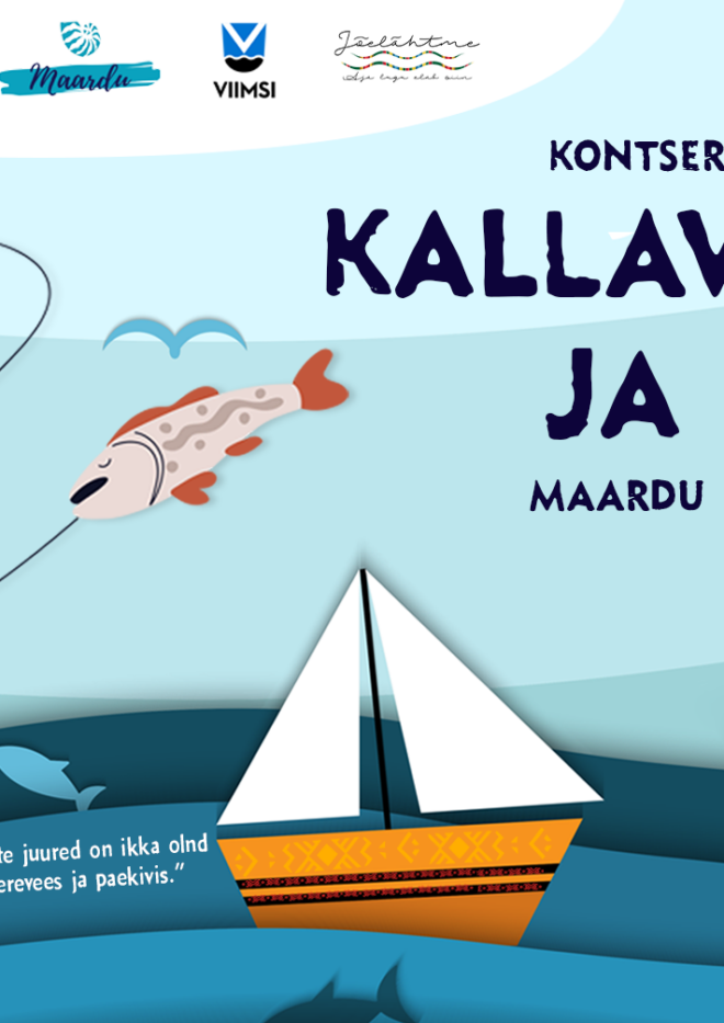 Kontsert-etendus “JUURTE JUURDE – Maardu rannavalla lood: KALLAVERE MEES JA KALAVERI”