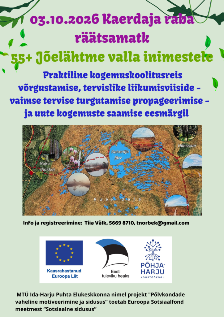 03.10.2026 ESF projekti raames 55+ räätsamatk Kakerdaja rabas