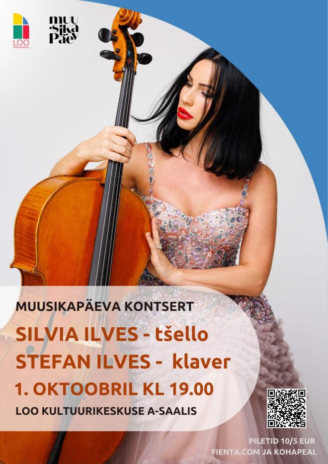 SILVIA ILVES (tšello) ja STEFAN ILVES (klaver) –  Muusikapäeva kontsert