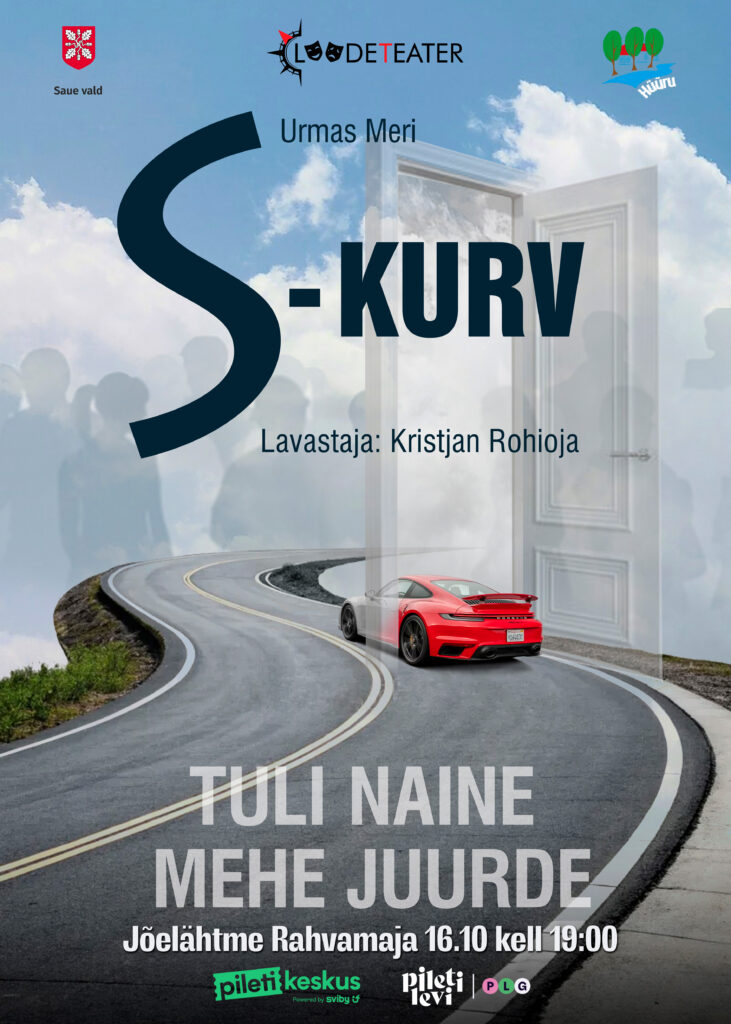 “S- kurv”  ja “Tuli naine mehe juurde” esitab Loodeteater